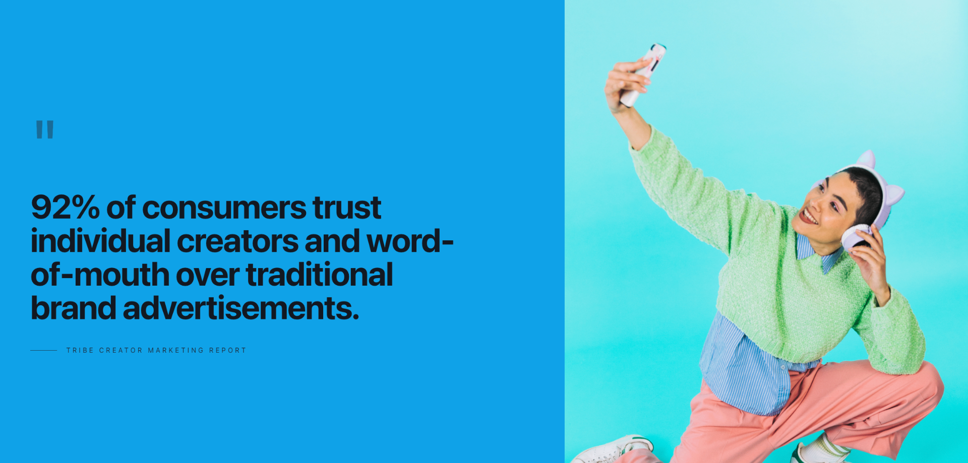 92% of consumers trust creators over brand ads